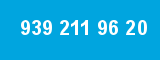 939 211 96 20 939 211 96 20